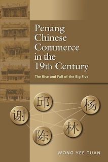 Couverture_Penang Chinese Commerce in the 19th Century