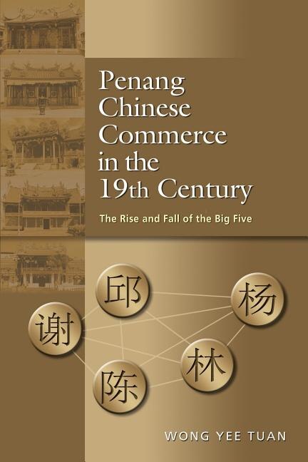 Couverture_Penang Chinese Commerce in the 19th Century