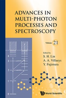 Couverture_Advances In Multi-photon Processes And Spectroscopy, Volume 21