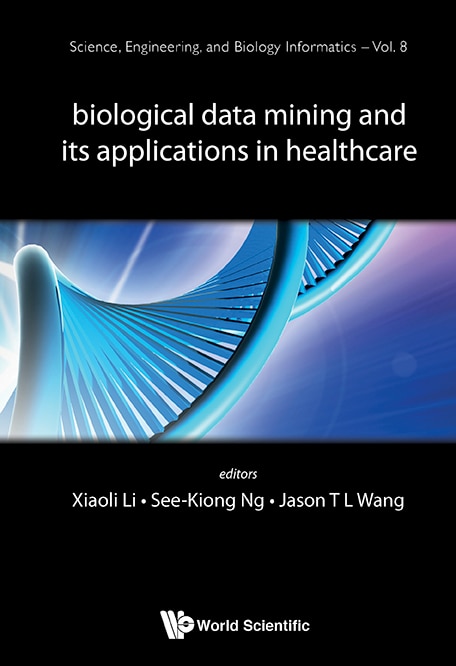 Couverture_Biological Data Mining And Its Applications In Healthcare