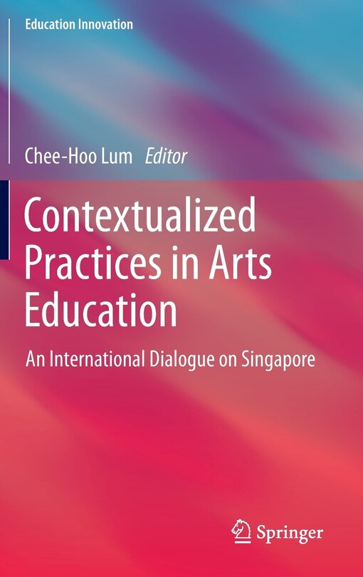 Front cover_Contextualized Practices in Arts Education