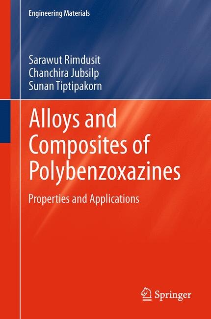 Front cover_Alloys And Composites Of Polybenzoxazines
