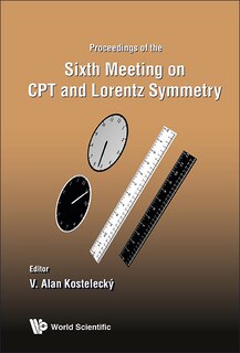 Couverture_Cpt And Lorentz Symmetry - Proceedings Of The Sixth Meeting