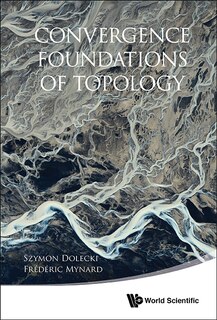 Front cover_Convergence Foundations Of Topology