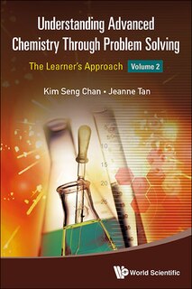 Front cover_Understanding Advanced Chemistry Through Problem Solving