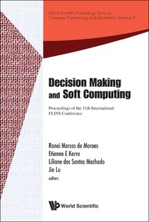 Front cover_Decision Making And Soft Computing - Proceedings Of The 11th International Flins Conference