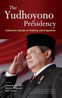 Front cover_The Yudhoyono Presidency
