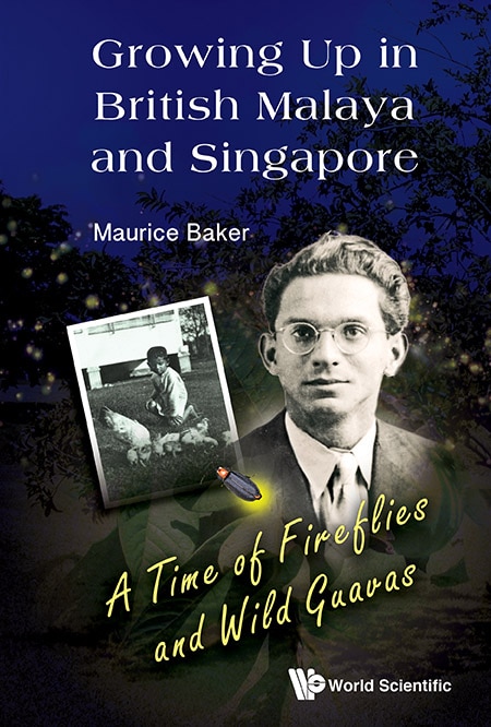 Couverture_Growing Up In British Malaya And Singapore