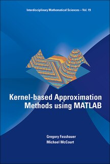 Couverture_Kernel-based Approximation Methods Using Matlab