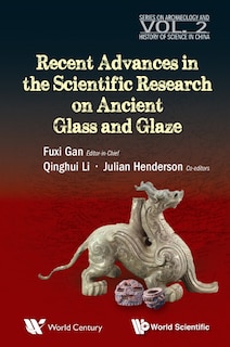 Couverture_Recent Advances In The Scientific Research On Ancient Glass And Glaze