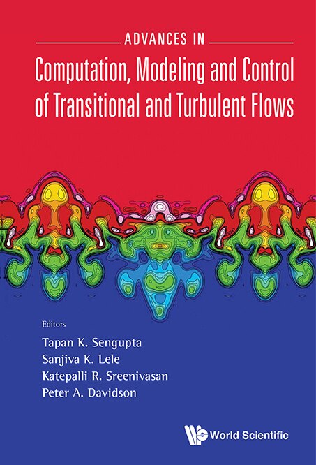 Couverture_Advances In Computation, Modeling And Control Of Transitional And Turbulent Flows