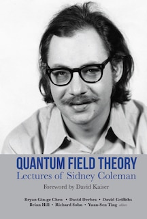 Front cover_Lectures Of Sidney Coleman On Quantum Field Theory