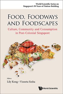 Front cover_Food, Foodways And Foodscapes