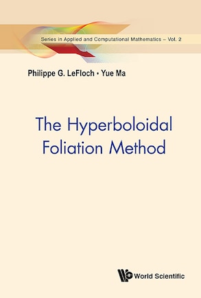 Hyperboloidal Foliation Method, The