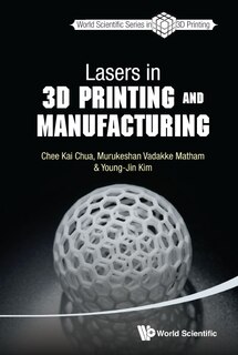 Front cover_Lasers In 3d Printing And Manufacturing