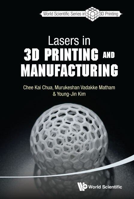 Front cover_Lasers In 3d Printing And Manufacturing