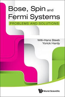 Front cover_Bose, Spin And Fermi Systems