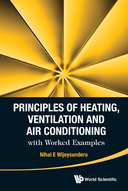 Front cover_Principles Of Heating, Ventilation And Air Conditioning With Worked Examples
