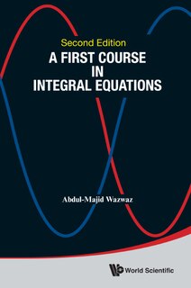Couverture_First Course In Integral Equations, A ()