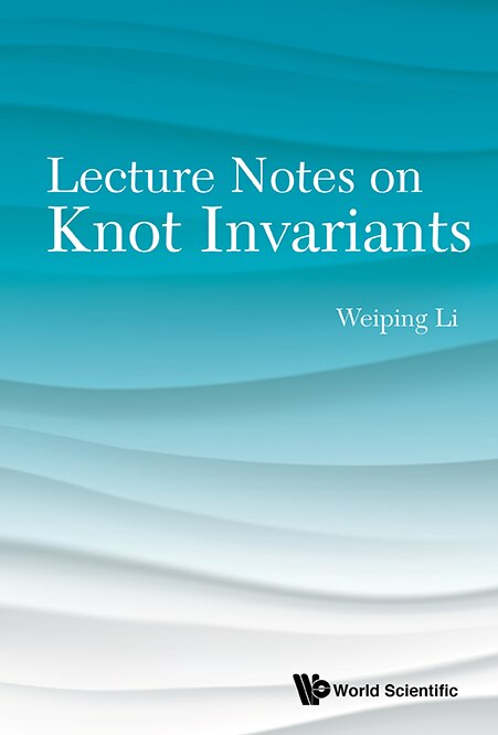 Couverture_Lecture Notes On Knot Invariants