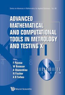 Front cover_Advanced Mathematical And Computational Tools In Metrology And Testing X