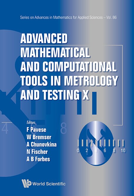 Front cover_Advanced Mathematical And Computational Tools In Metrology And Testing X