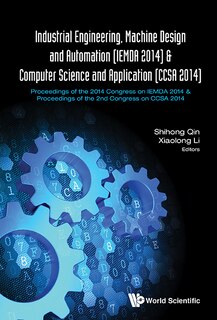 Front cover_Industrial Engineering, Machine Design And Automation (iemda 2014) - Proceedings Of The 2014 Congress