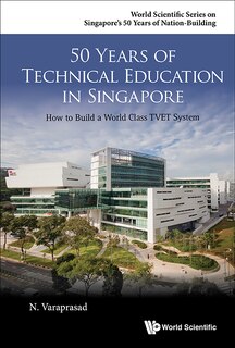 Front cover_50 Years Of Technical Education In Singapore
