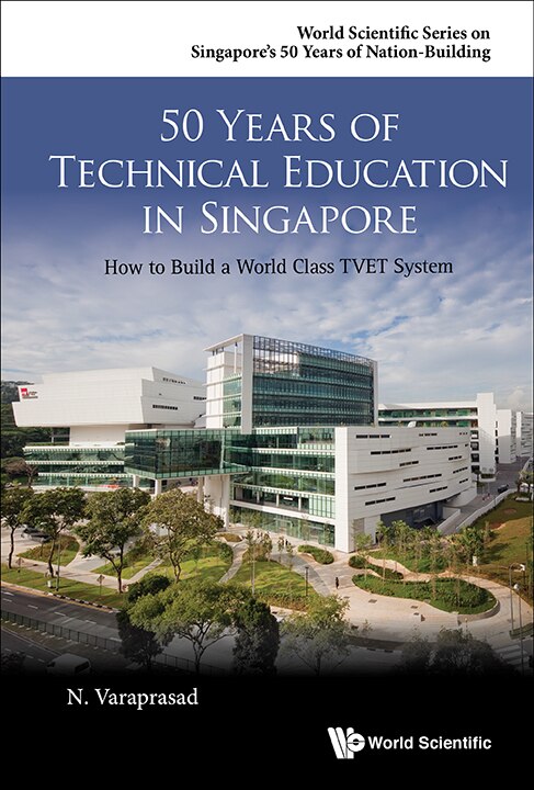 Front cover_50 Years Of Technical Education In Singapore