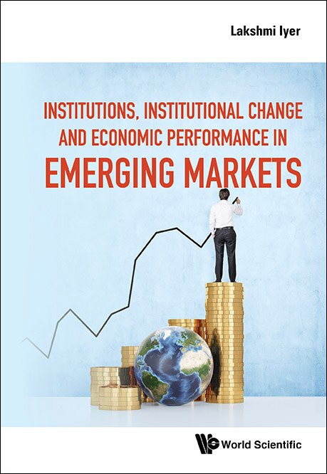 Front cover_Institutions, Institutional Change And Economic Performance In Emerging Markets