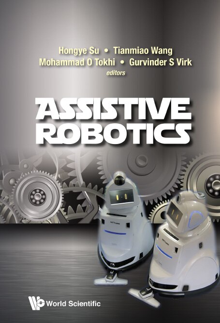 Front cover_Assistive Robotics - Proceedings Of The 18th International Conference On Clawar 2015