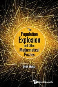 Front cover_Population Explosion And Other Mathematical Puzzles, The