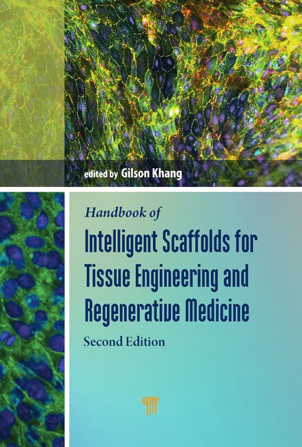 Front cover_Handbook Of Intelligent Scaffolds For Tissue Engineering And Regenerative Medicine