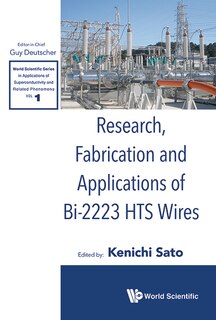 Front cover_Research, Fabrication And Applications Of Bi-2223 Hts Wires