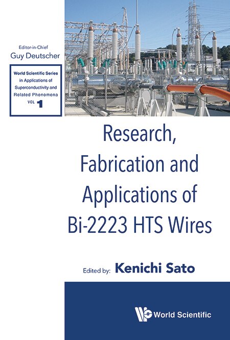 Front cover_Research, Fabrication And Applications Of Bi-2223 Hts Wires