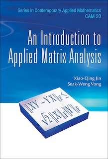 Couverture_Introduction To Applied Matrix Analysis, An