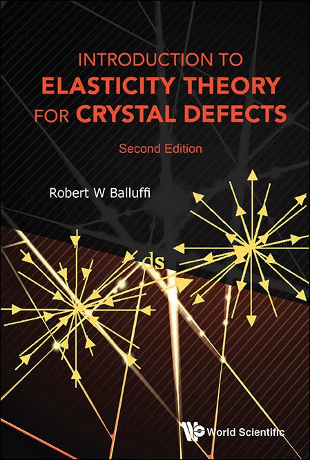 Couverture_Introduction To Elasticity Theory For Crystal Defects ()