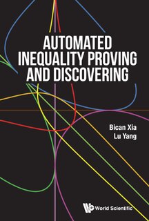 Couverture_Automated Inequality Proving And Discovering