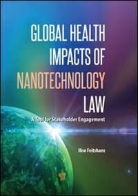 Couverture_Global Health Impacts Of Nanotechnology Law