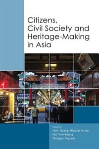 Couverture_Citizens, Civil Society And Heritage-making In Asia