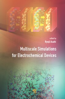 Front cover_Multiscale Simulations For Electrochemical Devices