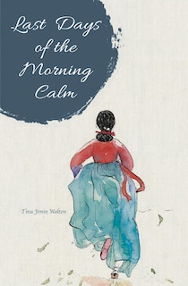 Front cover_Last Days Of The Morning Calm