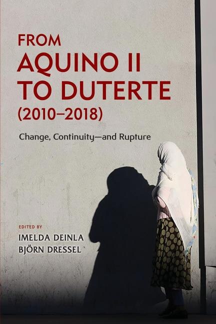 Couverture_From Aquino Ii To Duterte (2010-2018)