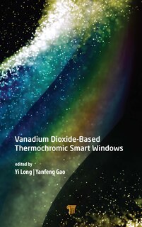 Front cover_Vanadium Dioxide-based Thermochromic Smart Windows