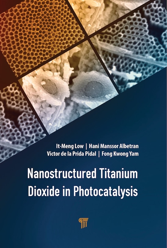Front cover_Nanostructured Titanium Dioxide In Photocatalysis