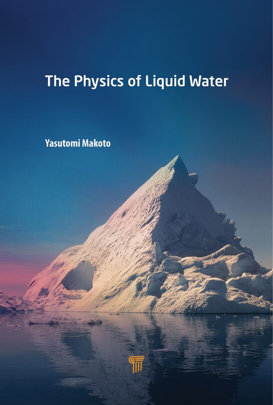 Couverture_The Physics Of Liquid Water