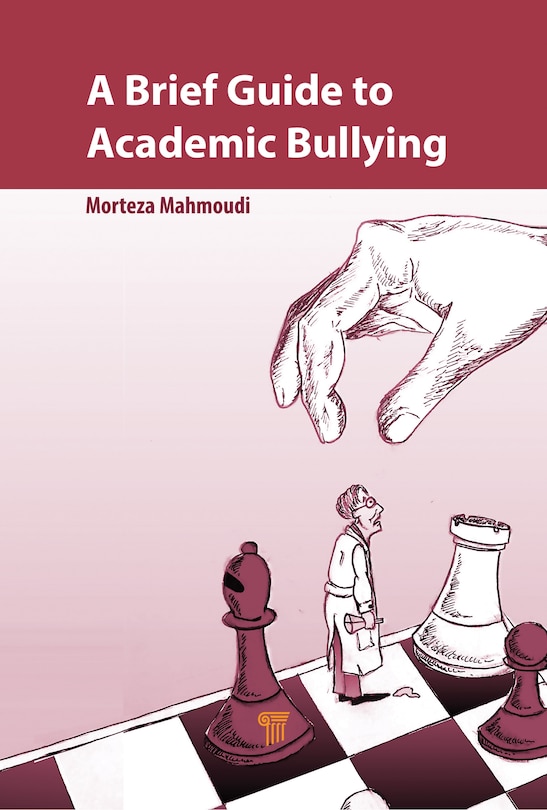 Front cover_A Brief Guide To Academic Bullying