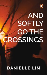 Couverture_And Softly Go The Crossings