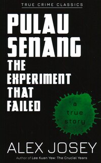 Pulau Senang: The Experiment That Failed