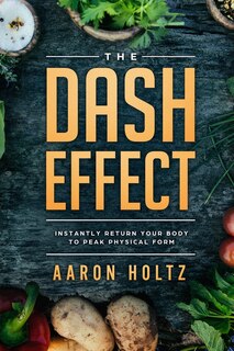 Front cover_Dash Diet - The Dash Effect